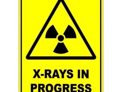 X Rays In Progress Warning Safety Sign